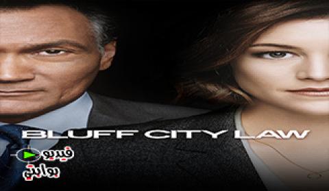 مسلسل Bluff City Law